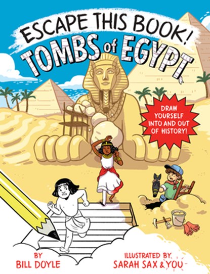 Escape This Book! Tombs of Egypt, Bill Doyle ; Sarah Sax - Paperback - 9780525644231
