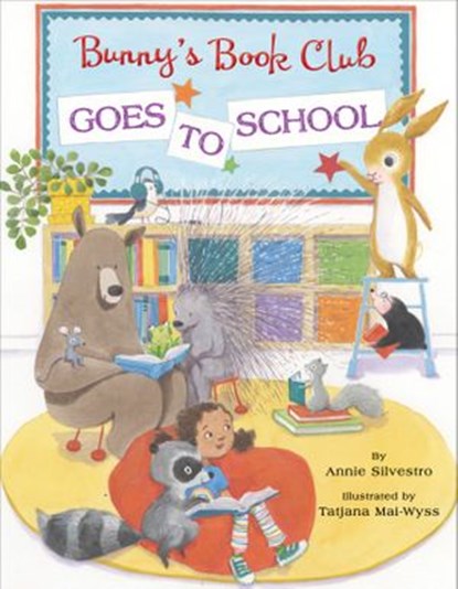 Bunny's Book Club Goes to School, Annie Silvestro - Ebook - 9780525644668