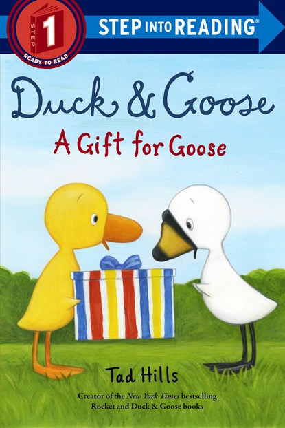 Duck and Goose, A Gift for Goose, Tad Hills - Paperback - 9780525644903