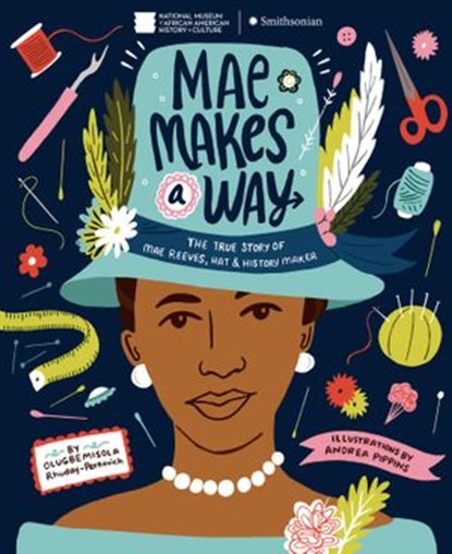 Mae Makes a Way, Olugbemisola Rhuday-Perkovich - Ebook - 9780525645870