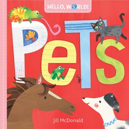 Hello, World! Pets, Jill Mcdonald - Gebonden - 9780525647591