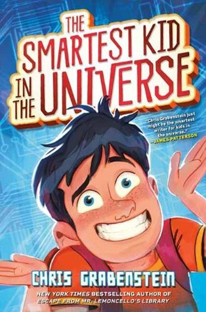 The Smartest Kid in the Universe, Chris Grabenstein - Paperback - 9780525647812