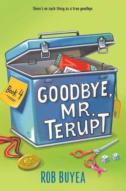 Goodbye, Mr. Terupt, Rob Buyea - Paperback - 9780525648017