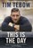 This is the Day, Tebow Tim - Paperback - 9780525650447