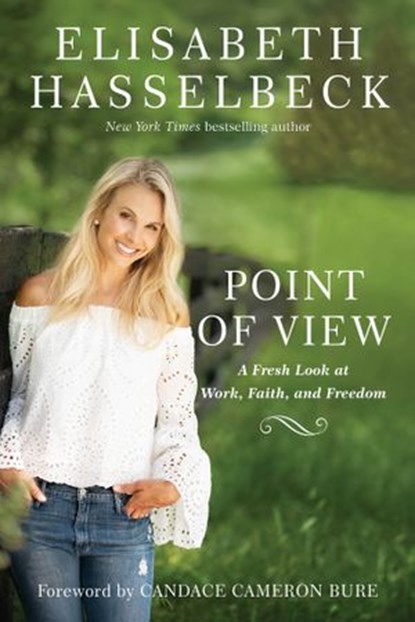 Point of View, Elisabeth Hasselbeck - Ebook - 9780525652779