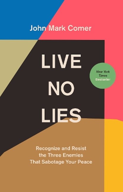 Live No Lies, John Mark Comer - Gebonden - 9780525653127
