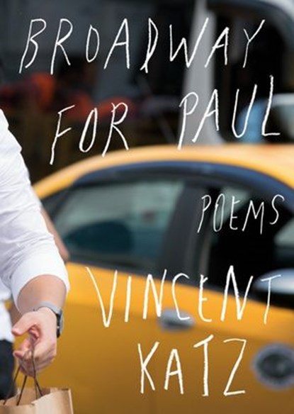Broadway for Paul, Vincent Katz - Ebook - 9780525656586