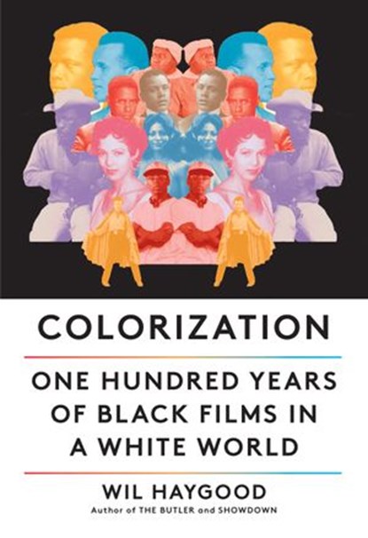 Colorization, Wil Haygood - Ebook - 9780525656883