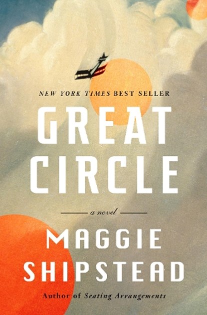 Great Circle, SHIPSTEAD,  Maggie - Gebonden - 9780525656975