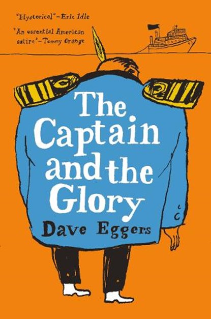 Captain and the Glory, Dave Eggers - Gebonden Gebonden - 9780525659082