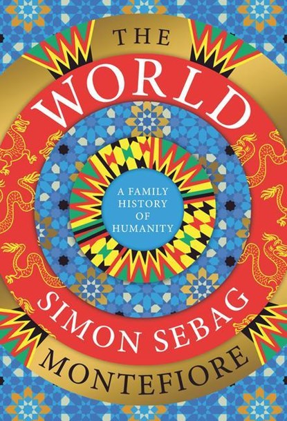 Montefiore, S: World, Simon Sebag Montefiore - Gebonden - 9780525659532
