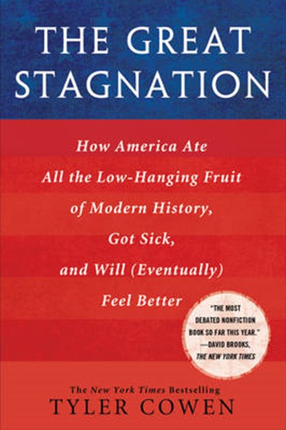 The Great Stagnation, COWEN,  Tyler - Gebonden - 9780525952718