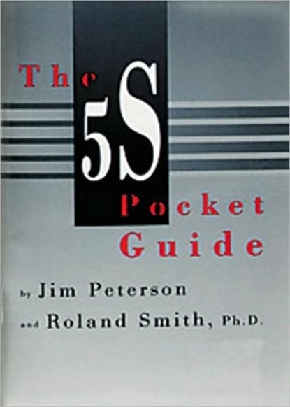The 5S Pocket Guide, James Peterson ; Roland Smith - Paperback - 9780527763381