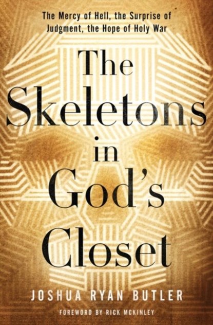 The Skeletons in God's Closet, Joshua Ryan Butler - Paperback - 9780529100818