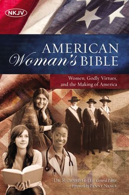 NKJV, American Woman's Bible, Richard Lee ; Thomas Nelson - Ebook - 9780529104328