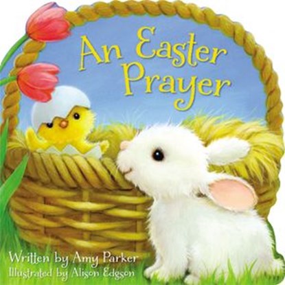 An Easter Prayer, Amy Parker - Ebook - 9780529104557