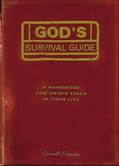 God's Survival Guide, Criswell Freeman - Ebook - 9780529124395