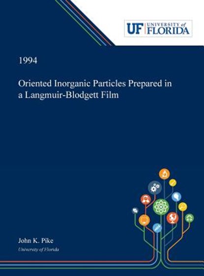 Oriented Inorganic Particles Prepared in a Langmuir-Blodgett Film, John Pike - Gebonden - 9780530006550