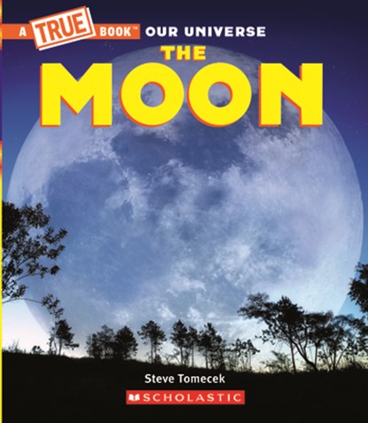 The Moon (a True Book), Steve Tomecek - Gebonden - 9780531132203
