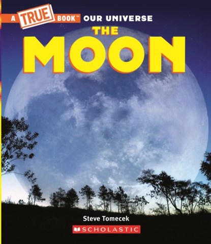 The Moon (A True Book), Steve Tomecek - Paperback - 9780531132388