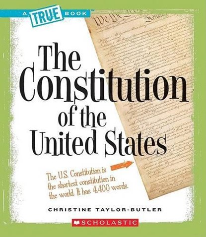 The Constitution of the United States (a True Book: American History), Christine Taylor-Butler - Paperback - 9780531147795