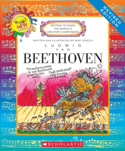 Ludwig van Beethoven (Revised Edition) (Getting to Know the World's Greatest Composers), Mike Venezia - Paperback - 9780531222416