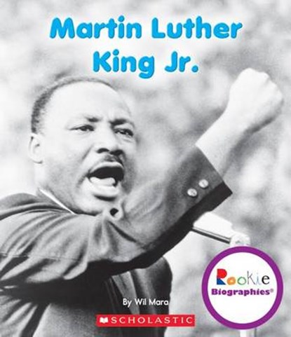 Martin Luther King Jr., MARA,  Wil - Paperback - 9780531247044