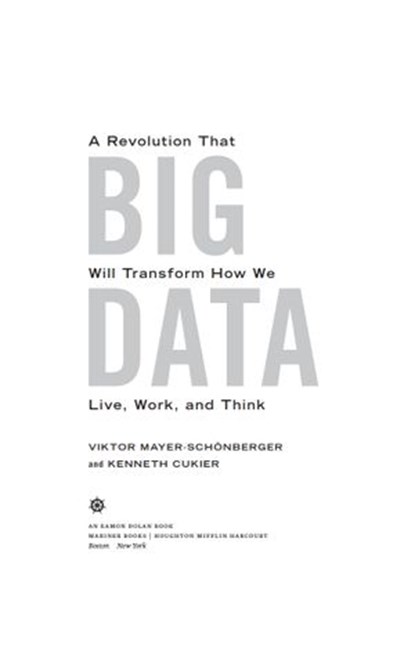 Big Data, Viktor Mayer-Schönberger ; Kenneth Cukier - Ebook - 9780544002937