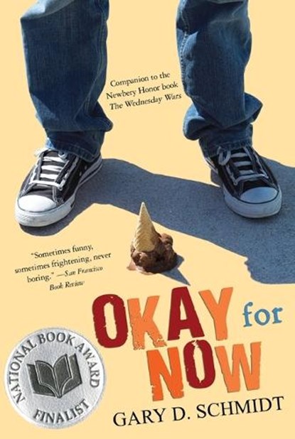 Okay for Now, Schmidt Gary D. Schmidt - Paperback - 9780544022805