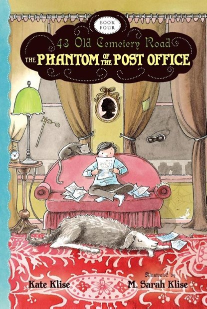 The Phantom of the Post Office, Klise Kate Klise ; Klise M. Sarah Klise - Paperback - 9780544022812