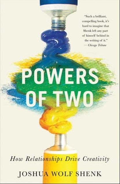Powers of Two, Joshua Wolf Shenk - Ebook - 9780544032026