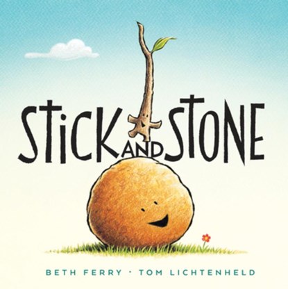 Stick and Stone, Beth Ferry - Gebonden - 9780544032569