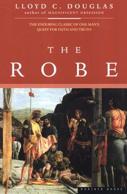 The Robe, Lloyd C. Douglas - Ebook - 9780544050020