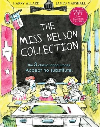 The Miss Nelson Collection: 3 Complete Books in 1!, Harry G. Allard ; James Marshall - Gebonden - 9780544082229