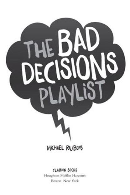 The Bad Decisions Playlist, Michael Rubens - Ebook - 9780544098855