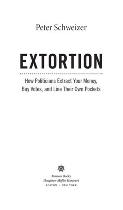 Extortion, Peter Schweizer - Ebook - 9780544103306