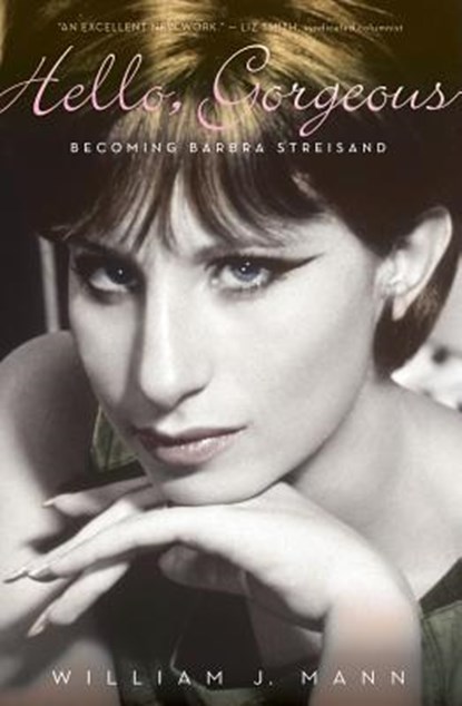 Mann, W: Hello, Gorgeous, MANN,  William J. - Paperback - 9780544104464