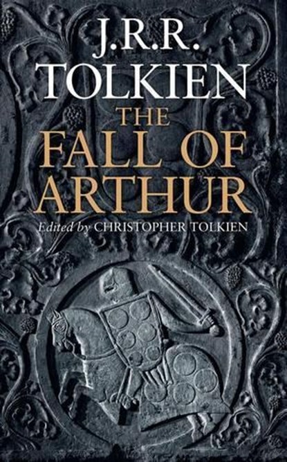 The Fall of Arthur, TOLKIEN,  J. R. R. - Gebonden - 9780544115897