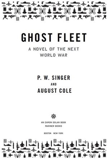 Ghost Fleet, P. W. Singer ; August Cole - Ebook - 9780544145979