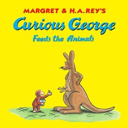Curious George Feeds the Animals (Read-Aloud), H. A. Rey ; Margret Rey - Ebook - 9780544151079