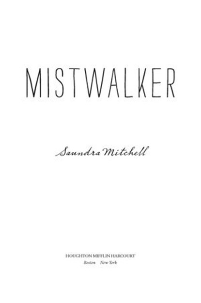 Mistwalker, Saundra Mitchell - Ebook - 9780544155381
