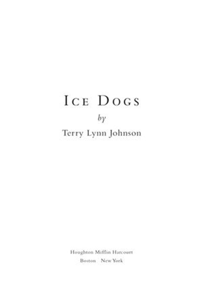 Ice Dogs, Terry Lynn Johnson - Ebook - 9780544156890