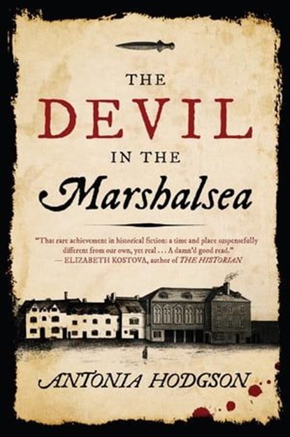 The Devil in the Marshalsea, Antonia Hodgson - Ebook - 9780544176645