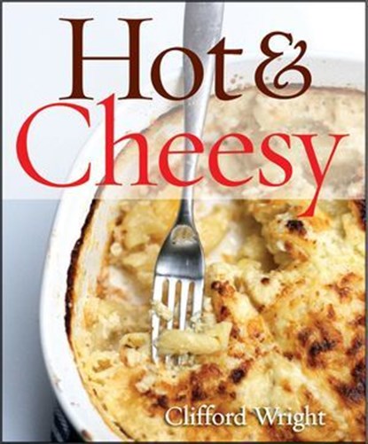 Hot & Cheesy, Clifford Wright - Ebook - 9780544186866