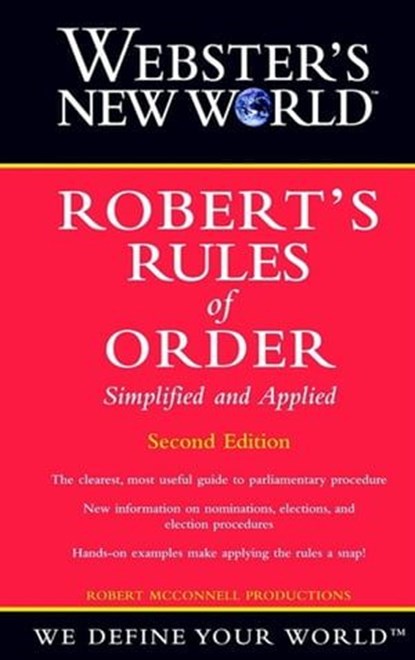 Webster's New World Robert's Rules of Order Simplified And Applied, Robert McConnell Productions - Ebook - 9780544188747