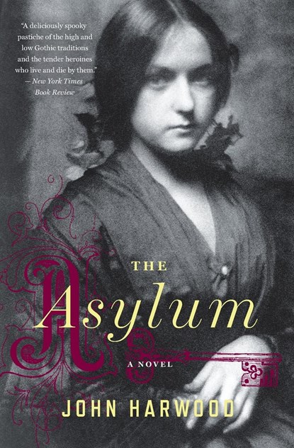 The Asylum, John Harwood - Paperback - 9780544227729
