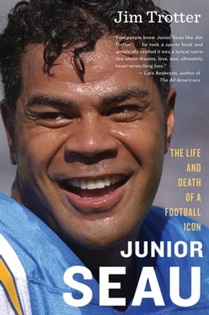 Junior Seau, Jim Trotter - Ebook - 9780544237148