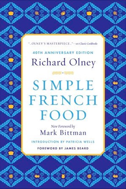 Simple French Food, Richard Olney - Ebook - 9780544245396