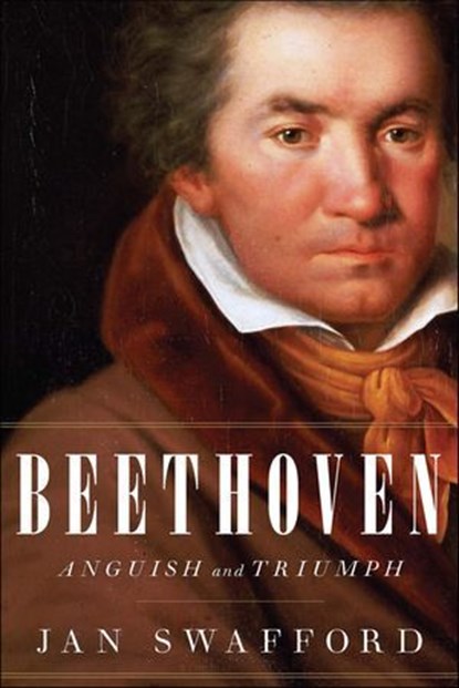 Beethoven, Jan Swafford - Ebook - 9780544245587