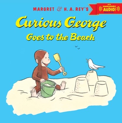 Curious George Goes to the Beach, H. A. Rey ; Margret Rey - Paperback - 9780544250017